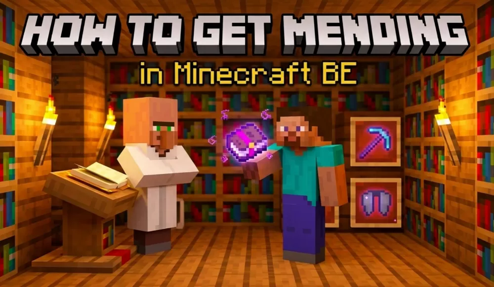 How to Get Mending Enchantment in Minecraft BE