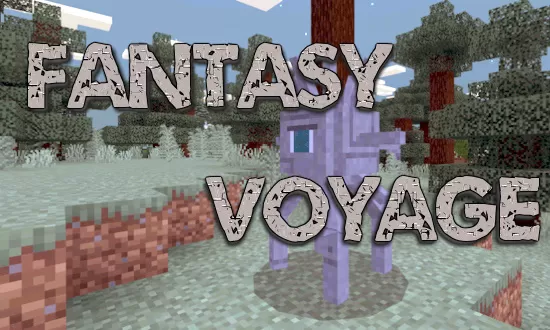 Fantasy Voyage Mod